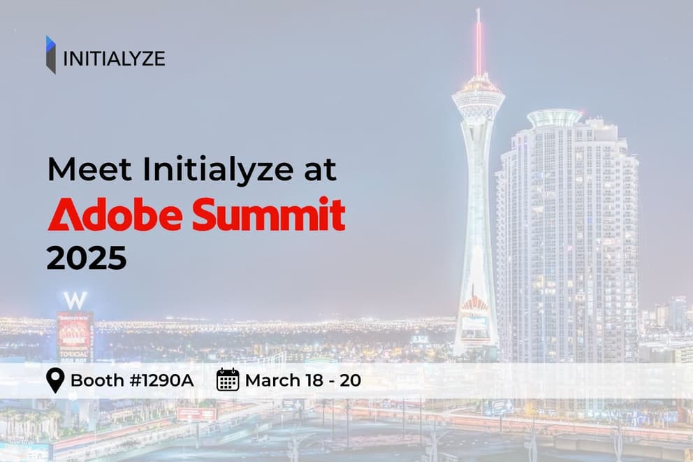 Meet Initialyze at Adobe Summit 2025